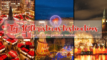 Top 16 Christmas Destinations for an Unforgettable Holiday